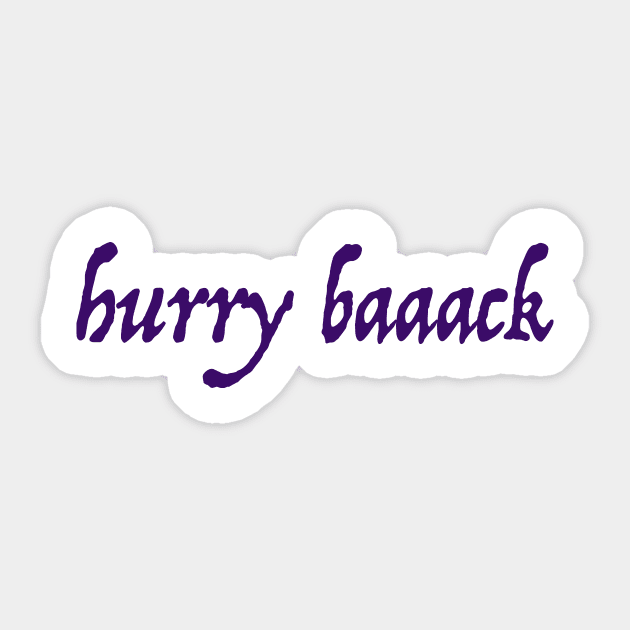 Hurry Back Sticker by mariahmilller